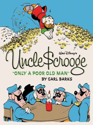 Walt Disney's Uncle $crooge : "only a poor old man"