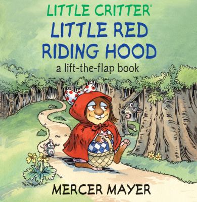 Little Red Riding Hood : a lift-the-flap book