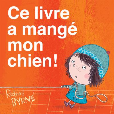 Ce livre a mangé mon chien!