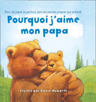 Pourquoi j'aime mon papa