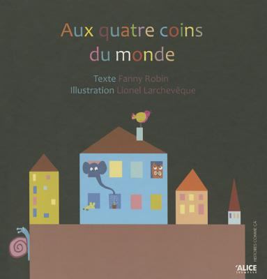 Aux quatre coins du monde