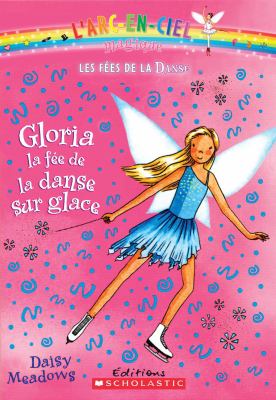 Gloria, la fée de la danse sur glace