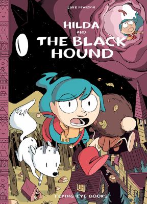 Hildafolk. 4, Hilda and the black hound /