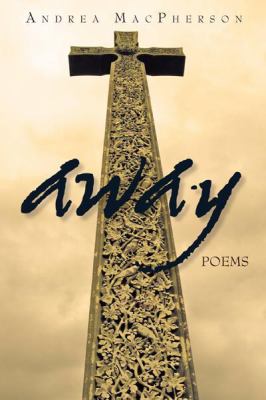 Away : poems