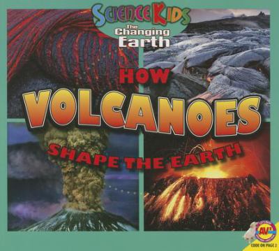 How volcanoes shape the earth