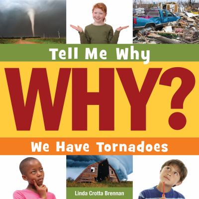 Why we have tornadoes