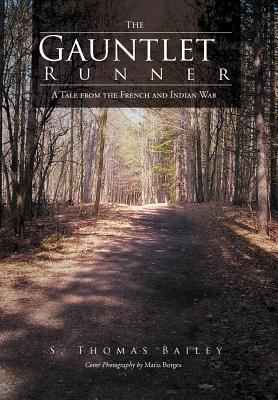 Gauntlet runner : a tale from the french and indian war