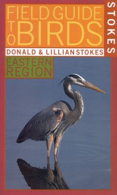 Stokes field guide to birds. Eastern region /