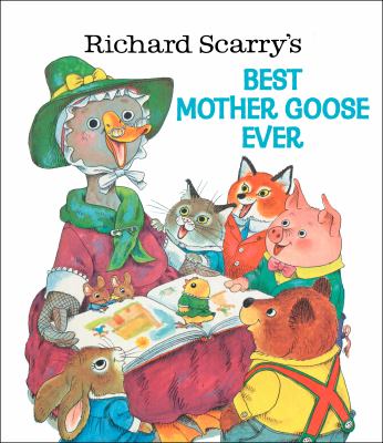 Richard Scarry's best Mother Goose ever.