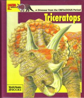Looking at-- Triceratops : a dinosaur from the Cretaceous period
