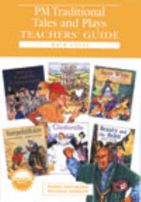 PM traditional tales and plays teachers' guide. Gold level /