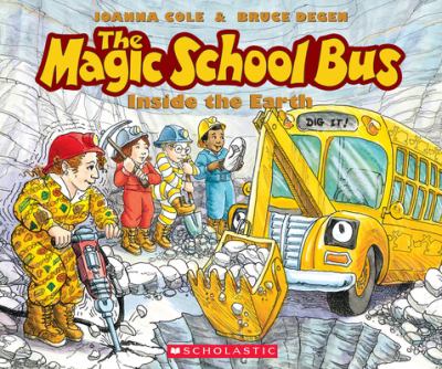 The magic school bus : inside the Earth