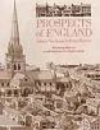 Prospects of England : two thousand years seen through twelve English towns