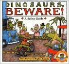 Dinosaurs, beware! : a safety guide