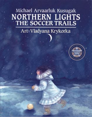 Northern lights : the soccer trails