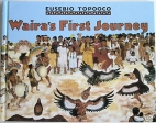 Waira's first journey