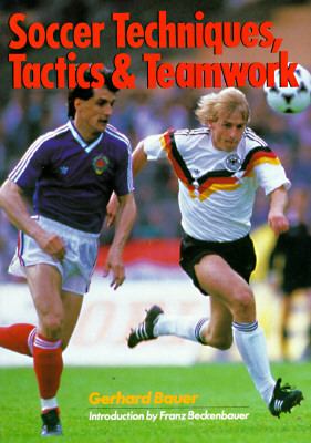 Soccer techniques, tactics & teamwork