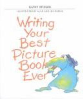 Writing your best picture book ever