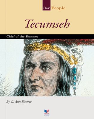 Tecumseh : chief of the Shawnee