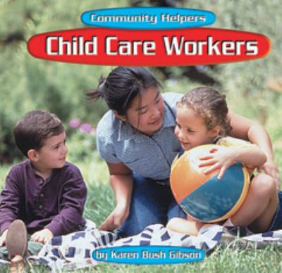 Child care workers