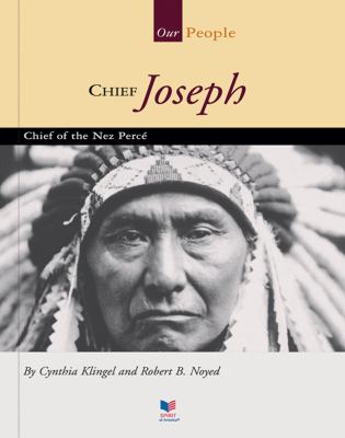 Chief Joseph : chief of the Nez Percé