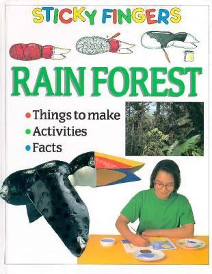 Rain forest : [things to make, activities, facts]