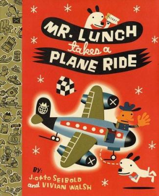 Mr. Lunch takes a plane ride