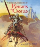 The big Golden book of knights and castles