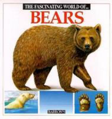 The fascinating world of-- bears