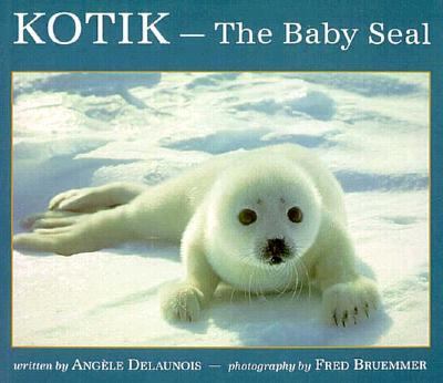 Kotik : the baby seal