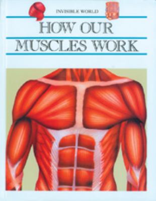 How our muscles work