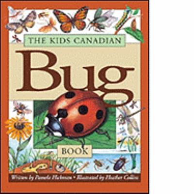 The kids Canadian bug book