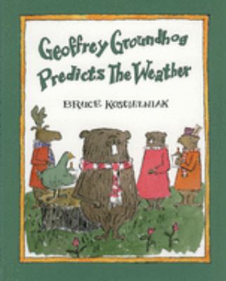 Geoffrey Groundhog predicts the weather