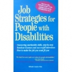 Job strategies for people with disabilities : enable yourself for today's job market