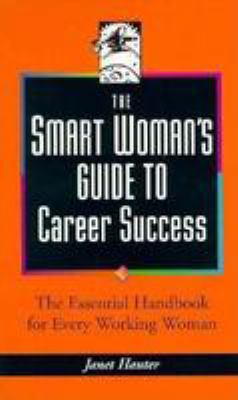 The smart woman's guide to career success