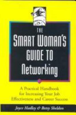 The smart woman's guide to networking