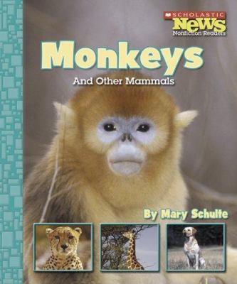 Monkeys and other mammals