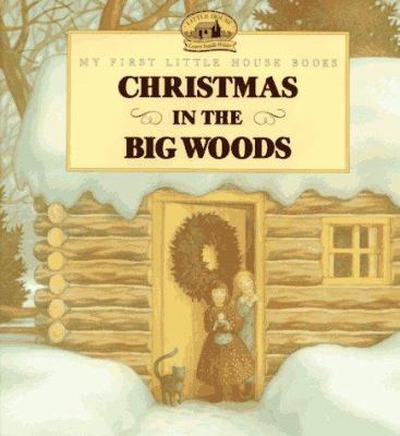 Christmas in the Big Woods