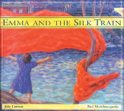 Emma and the silk train