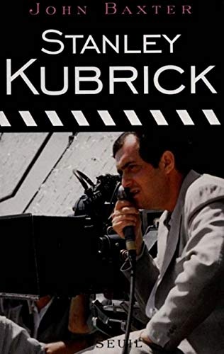 Stanley Kubrick : biographie