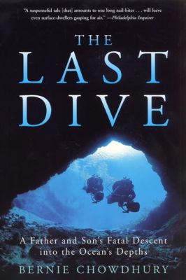 The last dive : a father and son's fatal descent into the ocean's depths