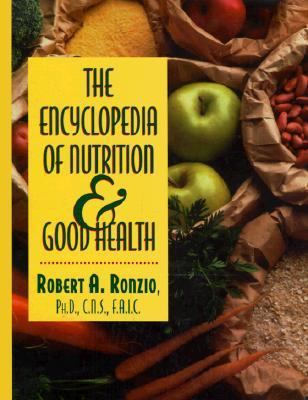 Encyclopedia of nutrition and good health