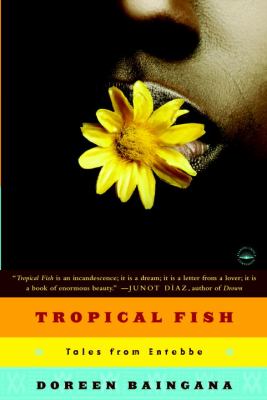 Tropical fish : tales from Entebbe