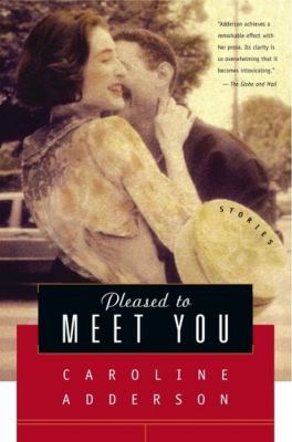 Pleased to meet you : stories