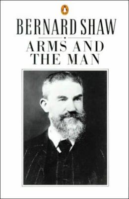 Arms and the man : a pleasant play : definitive text