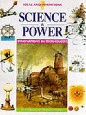 Science & power : innovations in technology