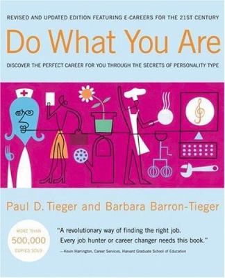 Do what you are : discover the perfect career for you through the secrets of personality type