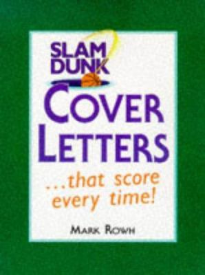 Slam dunk cover letters