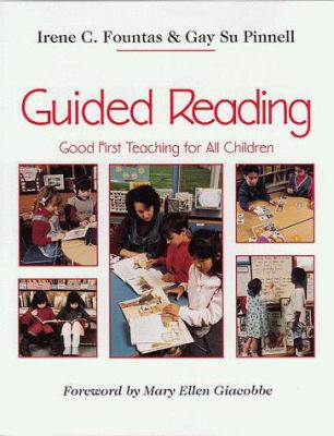 Guided reading : good first teaching for all children