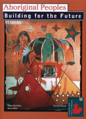 Aboriginal peoples : building for the future